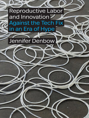 cover image of Reproductive Labor and Innovation